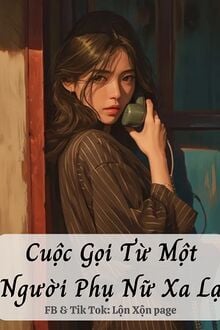 Cuộc Gọi Từ Một Người Phụ Nữ Xa Lạ