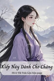 Kiếp Này Dành Cho Chàng