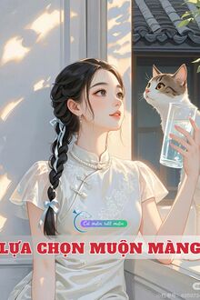 Lựa Chọn Muộn Màng