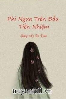 Phi Ngựa Trên Đầu Tiền Nhiệm