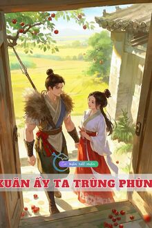 Xuân Ấy Ta Trùng Phùng